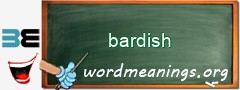 WordMeaning blackboard for bardish